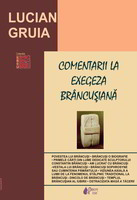 Lucian GRUIA - Comentarii la exegeza brâncuşiană